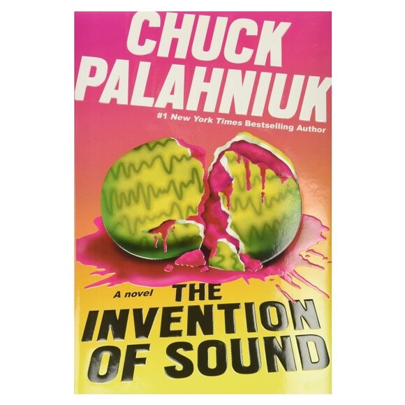 Other - THE INVENTION OF SOUND - Chuck Palahniuk - NEW Hardcover